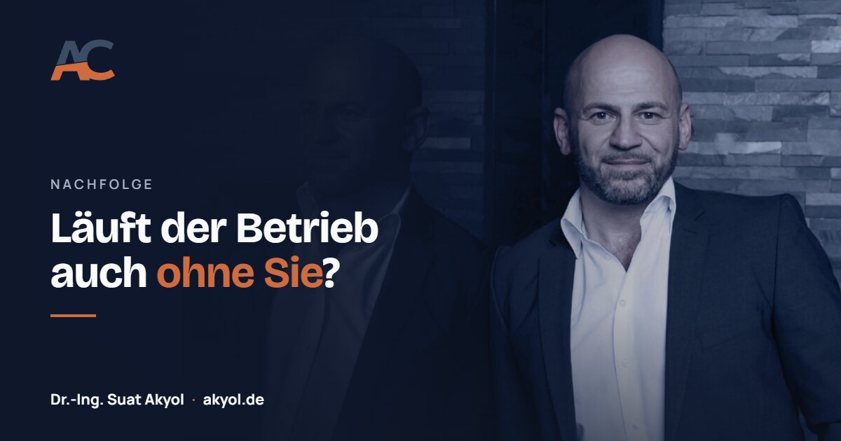 Vorschaubild von Nachfolge: Läuft der Betrieb auch ohne Sie?